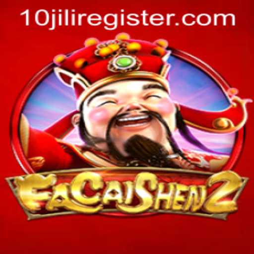 Exploring FaCaiShen2: The Thrilling Adventure with 10JILI