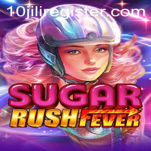 Unveiling the Excitement of SugarRushFever: Master the Game with 10JILI